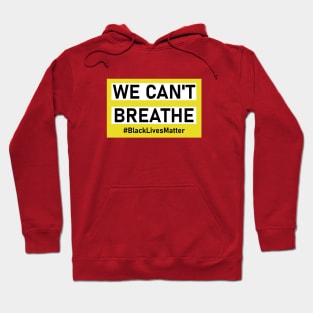 We can't breathe Hoodie